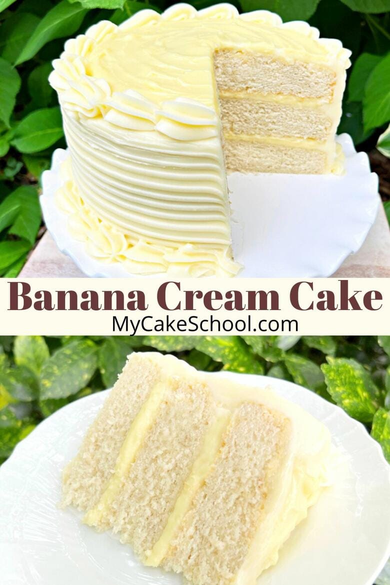 Banana Cream Cake - My Cake School