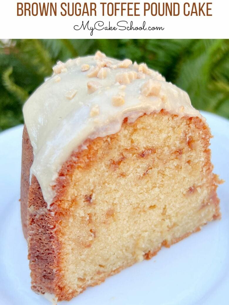 Slice of Brown Sugar Toffee Pound Cake