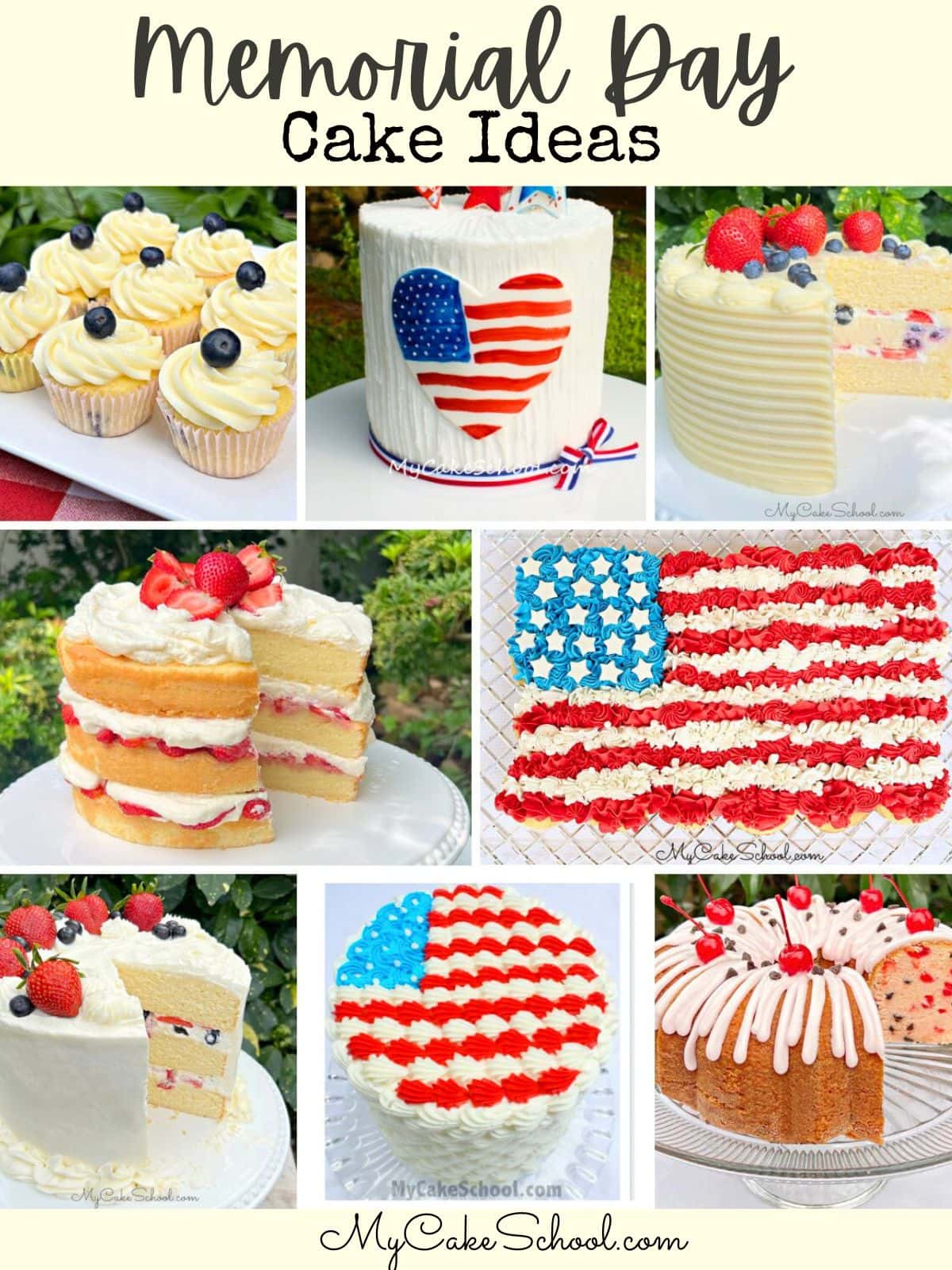 Collage of favorite cakes for memorial day- fruity cakes, patriotic cakes, and more